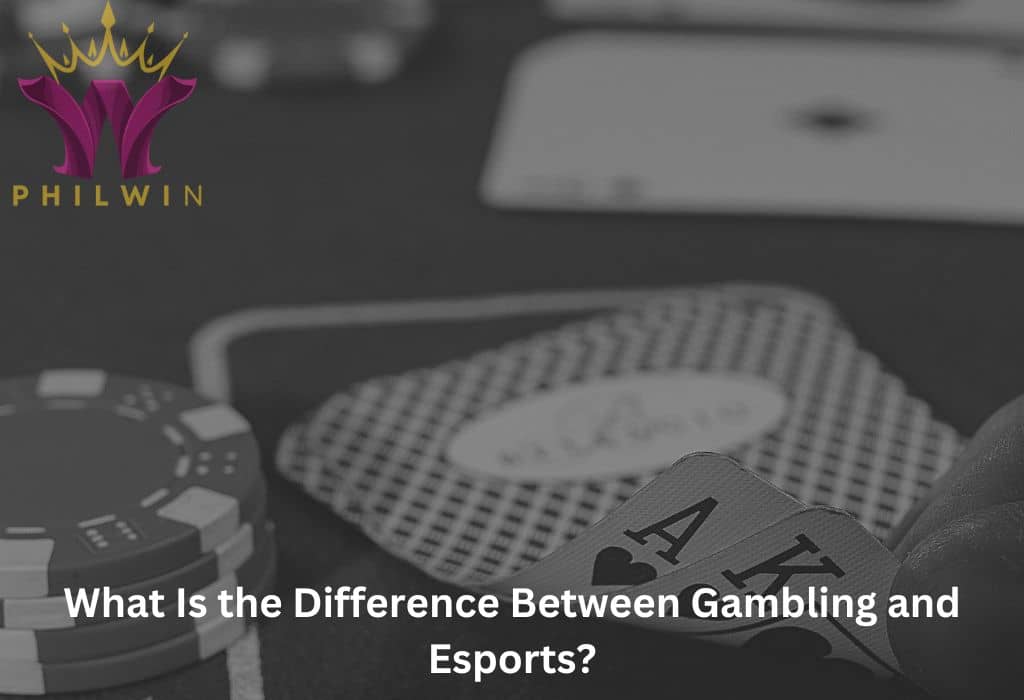 What Is the Difference Between Gambling and Esports?